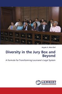 Cover image for Diversity in the Jury Box and Beyond