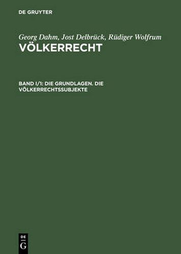 Cover image for Die Grundlagen. Die Voelkerrechtssubjekte