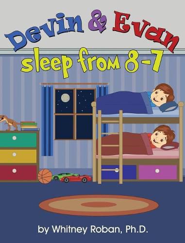 Cover image for Devin & Evan Sleep From 8-7