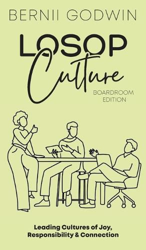 Cover image for Loving our Students on Purpose (LoSoP) Culture Boardroom Edition