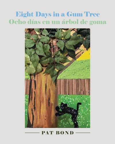 Cover image for Eight Days in a Gum Tree