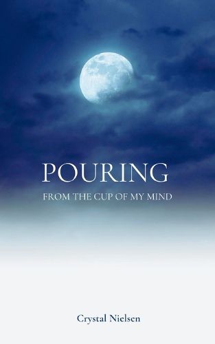 Cover image for Pouring from the Cup of my Mind