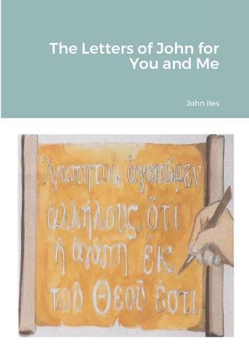 Cover image for The Letters of John for You and Me