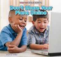 Cover image for Don't Share Your Plans Online