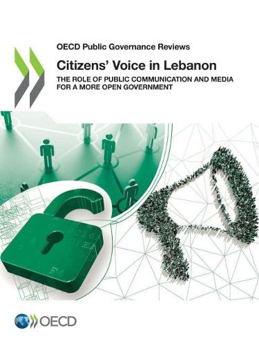 Cover image for Citizens' voice in Lebanon: the role of public communication and media for a more open government
