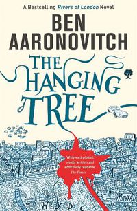 Cover image for The Hanging Tree: Book 6 in the #1 bestselling Rivers of London series