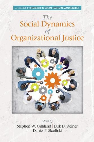 Cover image for The Social Dynamics of Organizational Justice