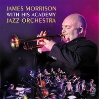 Cover image for James Morrison With His Academy Jazz Orchestra