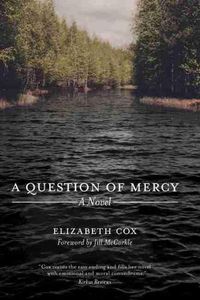 Cover image for A Question of Mercy: A Novel