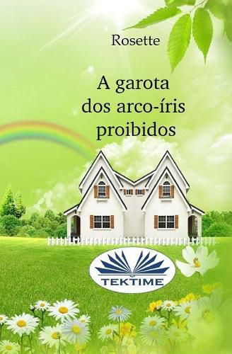 Cover image for A garota dos arco-iris proibidos