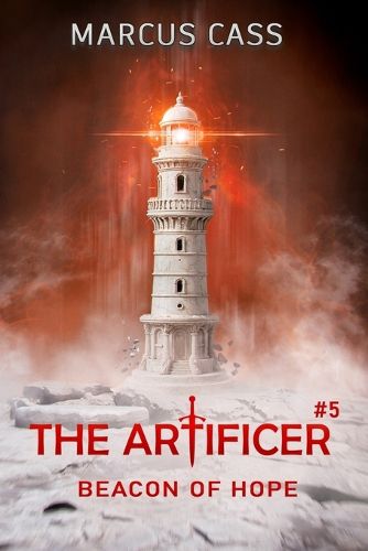 Cover image for Beacon of Hope (The Artificer Book 5)