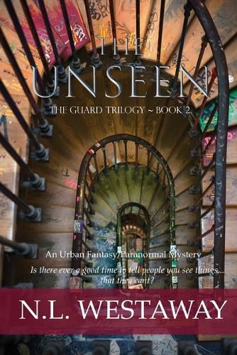 Cover image for The Unseen (The Guard Trilogy, Book 2)