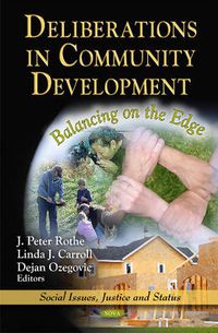 Cover image for Deliberations in Community Development: Balancing on the Edge