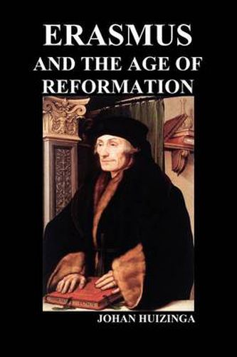 Cover image for Erasmus and the Age of Reformation (Paperback)