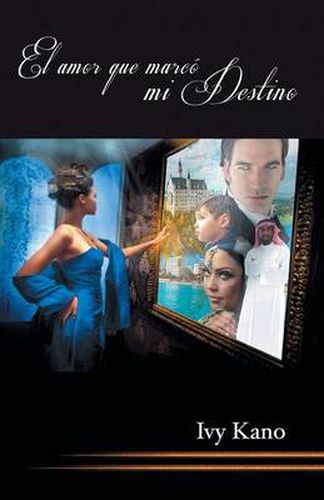 Cover image for El Amor Que Marco Mi Destino
