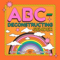 Cover image for Abc-Deconstructing Gender