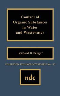Cover image for Control of Organic Substances in Water and Wastewater