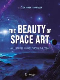 Cover image for The Beauty of Space Art: An Illustrated Journey Through the Cosmos