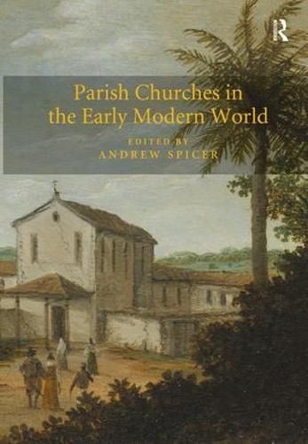 Cover image for Parish Churches in the Early Modern World