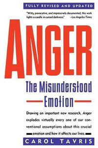 Cover image for Anger: The Misunderstood Emotion