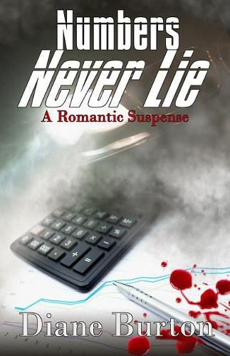 Cover image for NUMBERS NEVER LIE, A Romantic Suspense