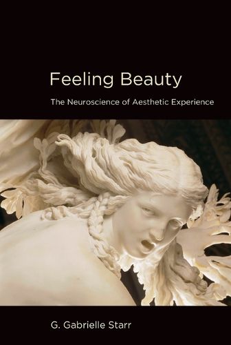 Cover image for Feeling Beauty: The Neuroscience of Aesthetic Experience