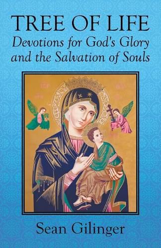 Cover image for Tree of Life: Devotions for God's Glory and the Salvation of Souls