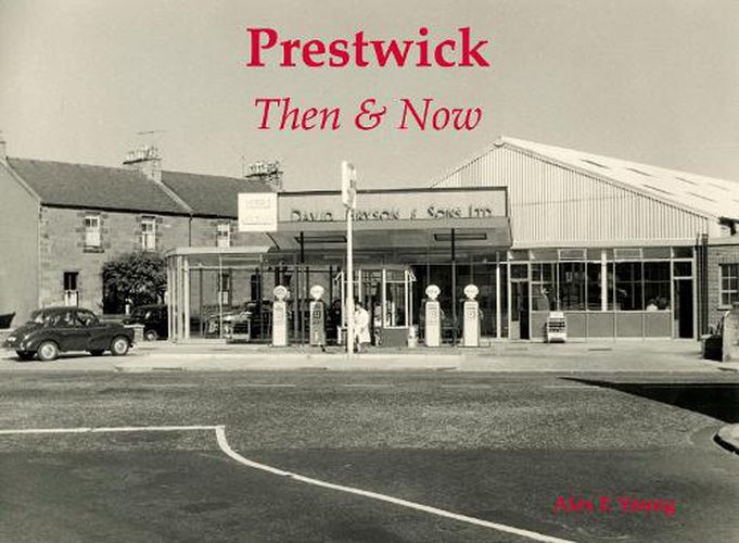 Cover image for Prestwick Then & Now