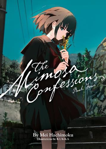 Cover image for The Mimosa Confessions (Light Novel) Vol. 4