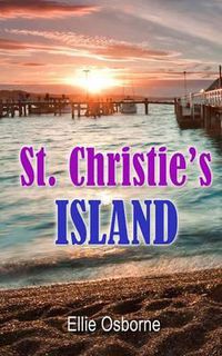 Cover image for St. Christie's Island