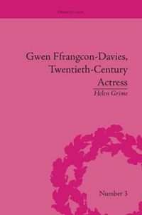 Cover image for Gwen Ffrangcon-Davies, Twentieth-Century Actress