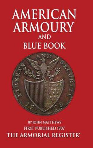 Cover image for Mathews' American Armoury and Blue Book