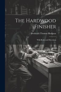 Cover image for The Hardwood Finisher