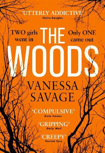 Cover image for The Woods: the emotional and addictive thriller you won't be able to put down