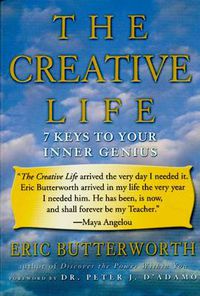 Cover image for The Creative Life: Seven Keys to Your Inner Genius
