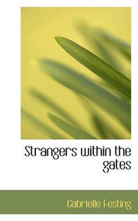 Cover image for Strangers Within the Gates