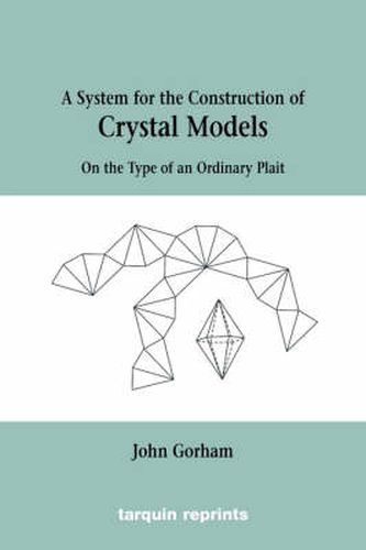 Cover image for Crystal Models On the Type of an Ordinary Plait