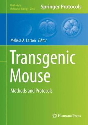 Cover image for Transgenic Mouse: Methods and Protocols