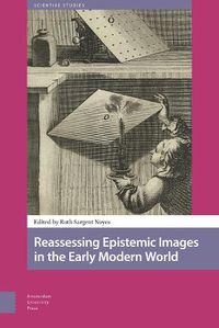 Cover image for Reassessing Epistemic Images in the Early Modern World