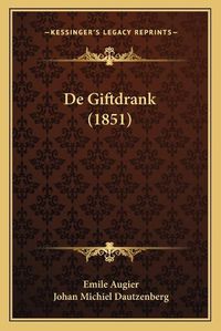 Cover image for de Giftdrank (1851)