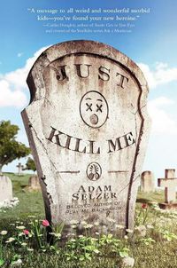 Cover image for Just Kill Me