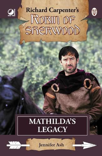 Cover image for Robin of Sherwood - Mathilda's Legacy