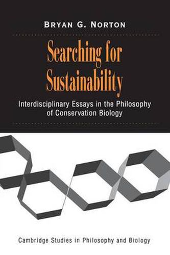 Cover image for Searching for Sustainability: Interdisciplinary Essays in the Philosophy of Conservation Biology