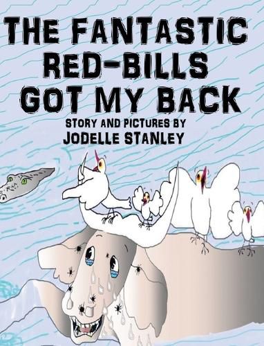 Cover image for The Fantastic Red-bills Got My Back