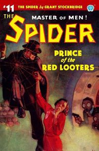 Cover image for The Spider #11: Prince of the Red Looters