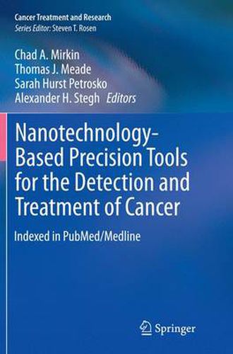 Cover image for Nanotechnology-Based Precision Tools for the Detection and Treatment of Cancer