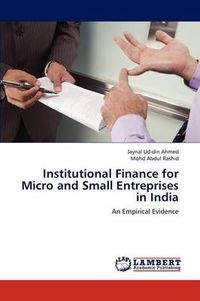 Cover image for Institutional Finance for Micro and Small Entreprises in India