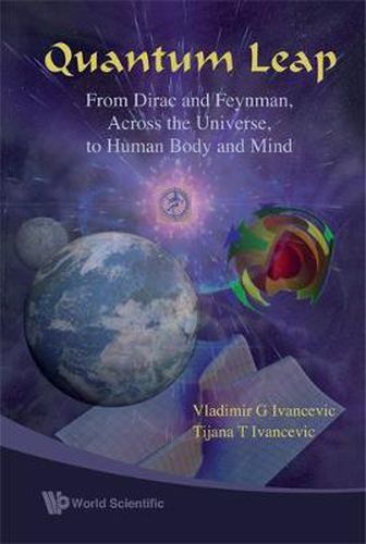 Cover image for Quantum Leap: From Dirac And Feynman, Across The Universe, To Human Body And Mind