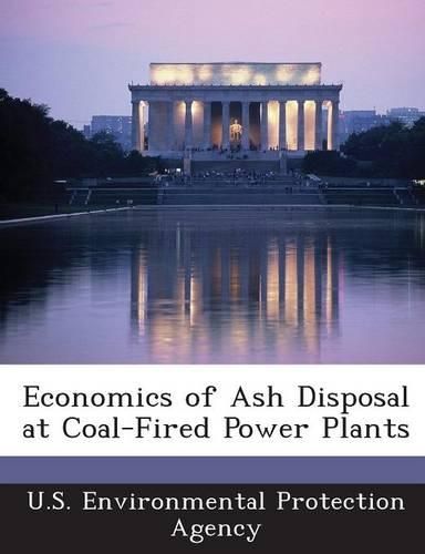 Cover image for Economics of Ash Disposal at Coal-Fired Power Plants