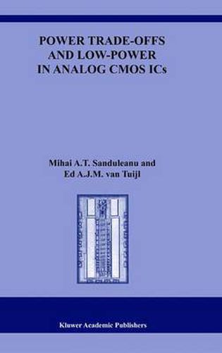 Cover image for Power Trade-offs and Low-Power in Analog CMOS ICs